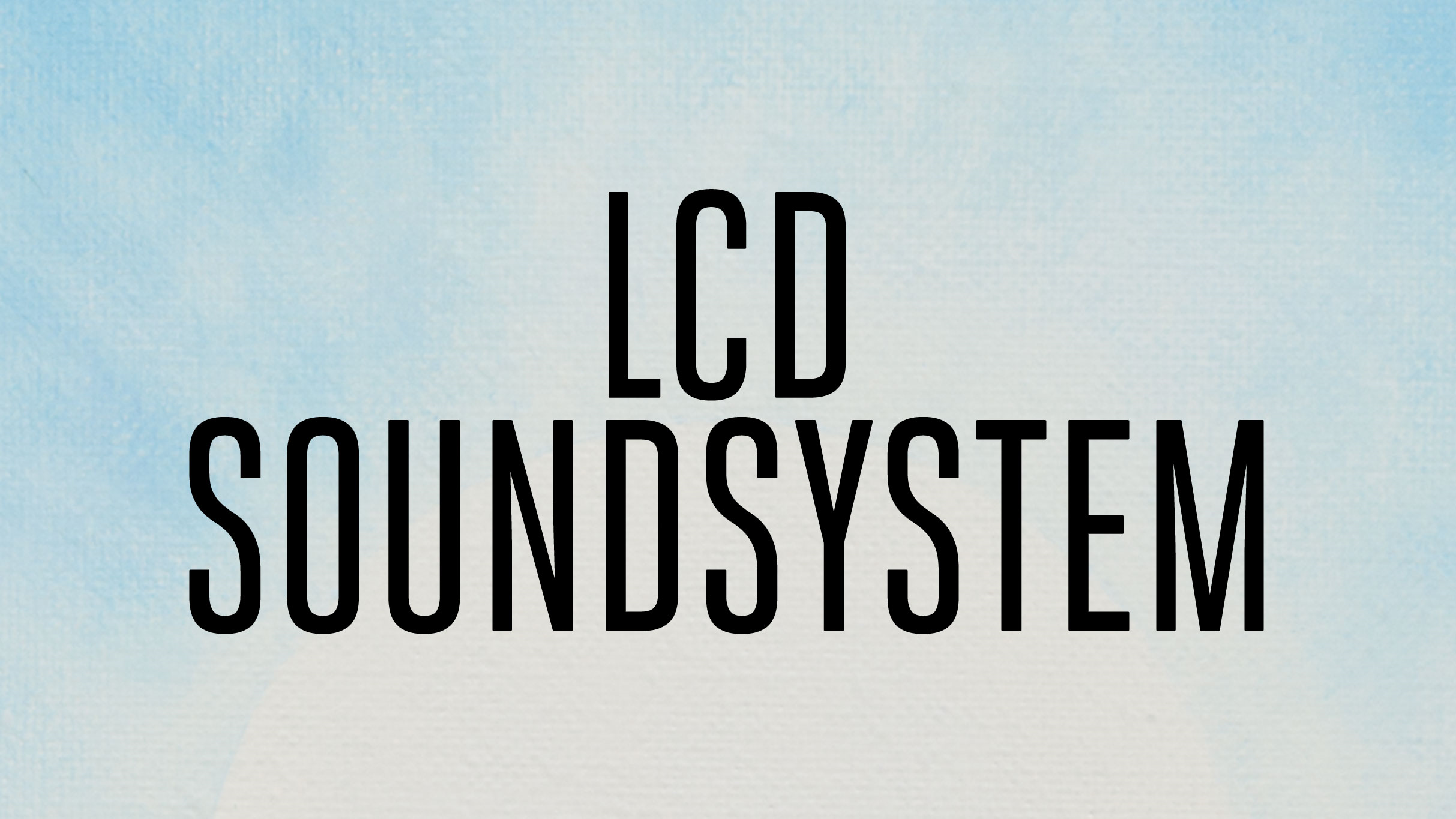 LCD Soundsystem 2026