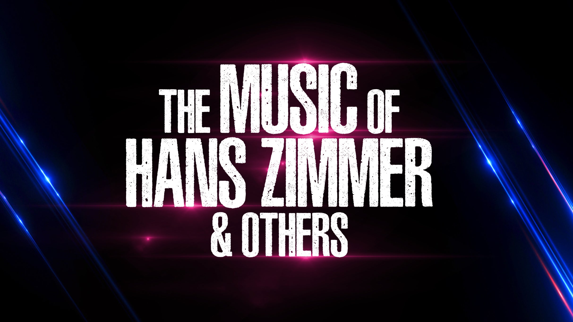 The Music of Hans Zimmer and Others 2027