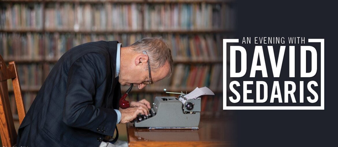 David Sedaris - Raising Cane's River Center Theatre - 10101010 1111 2024202420242024