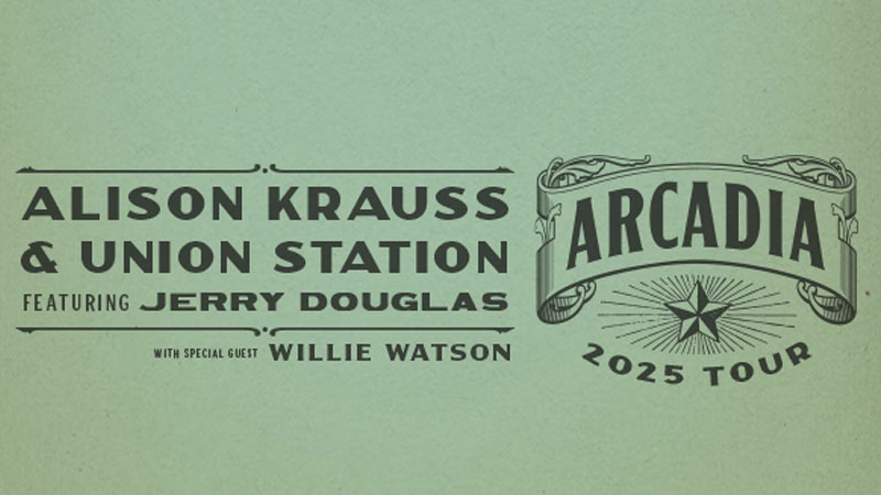 Alison Krauss and Union Station, Jerry Douglas & Willie Watson