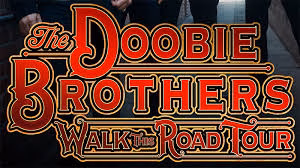 The Doobie Brothers Walk The Road Tour 2025