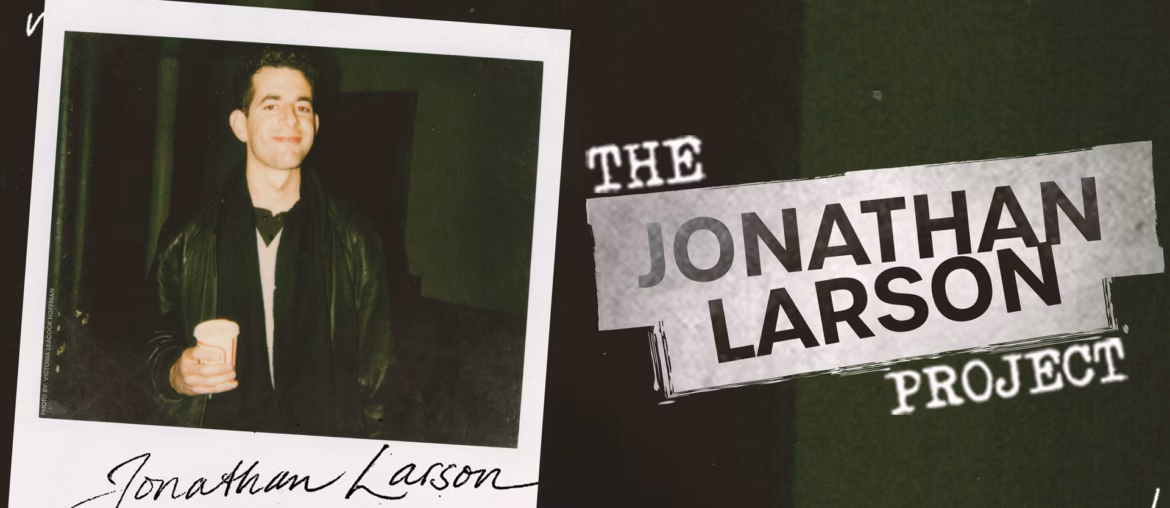 The Jonathan Larson Project 2025