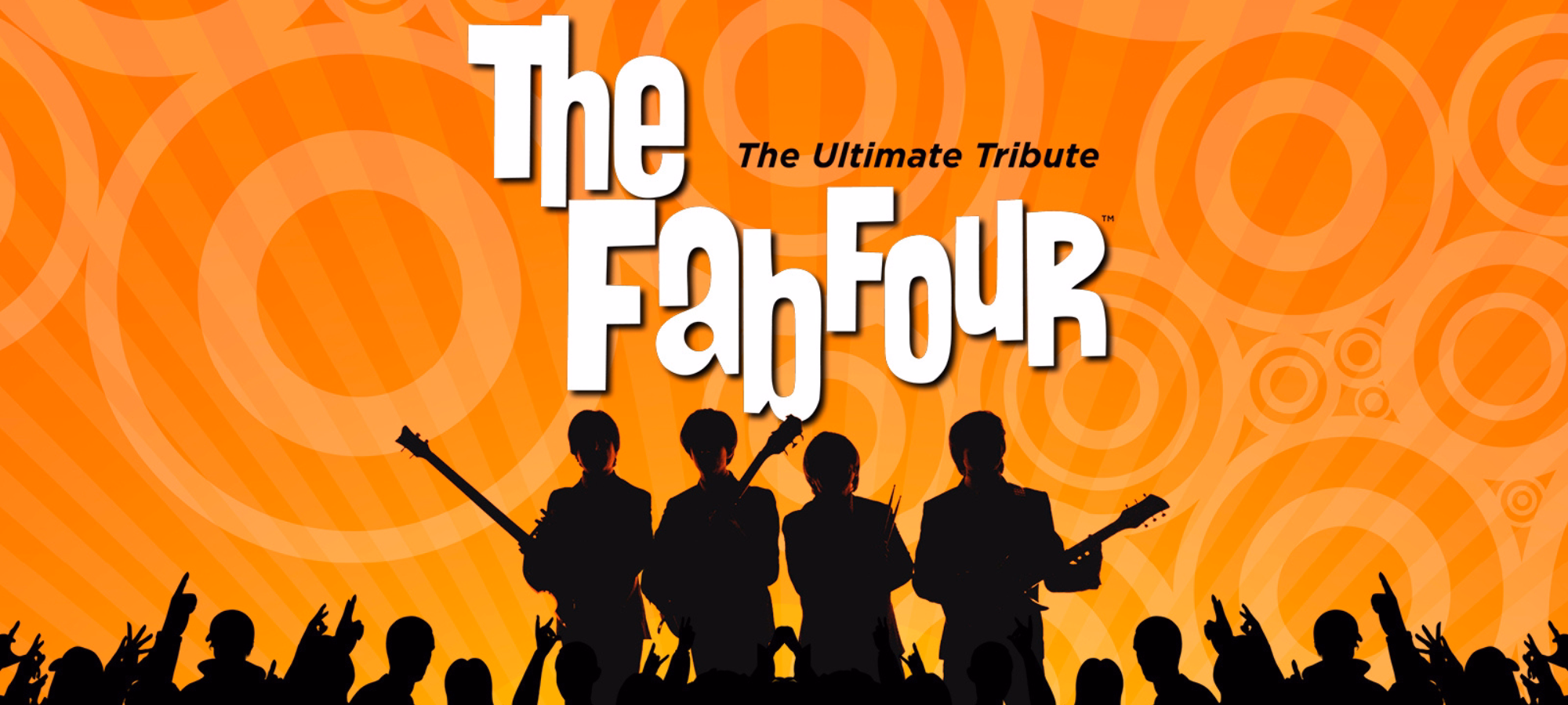 The Fab Four - The Ultimate Tribute 2025